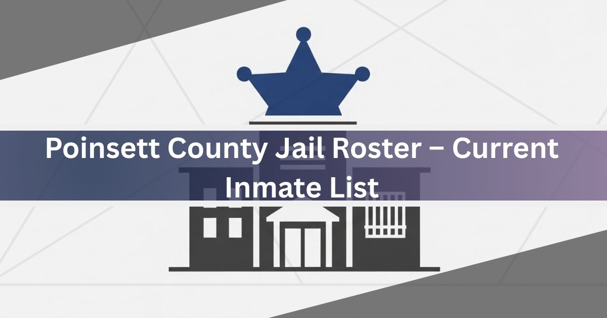 Poinsett County Jail Roster - Current-Inmate List