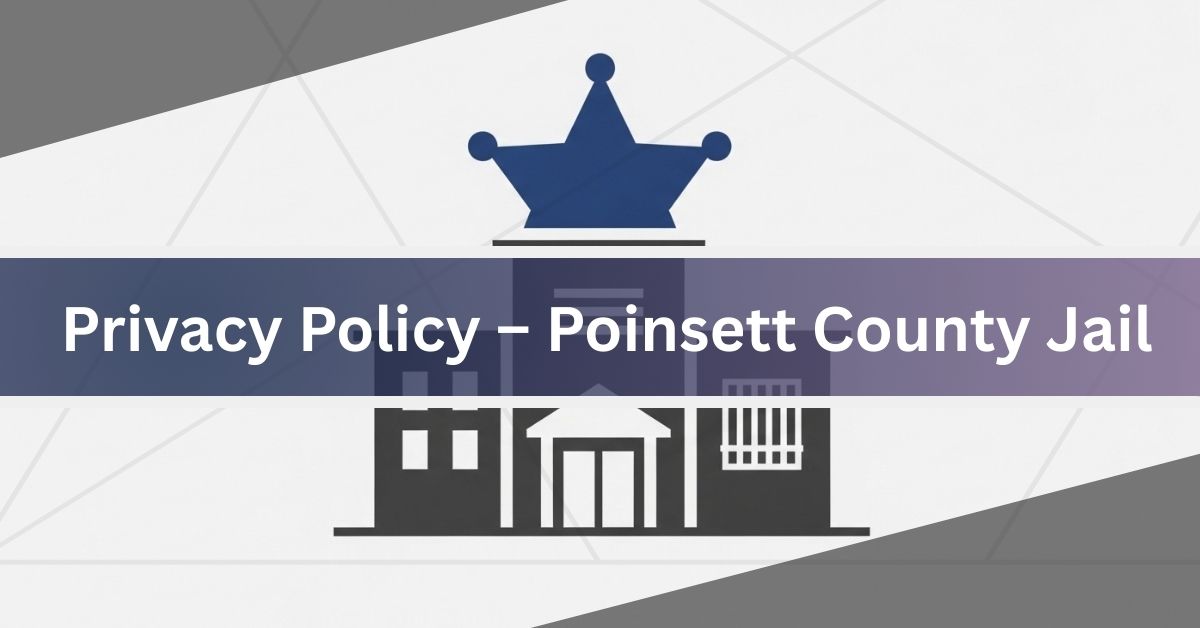 Privacy-Policy-–-Poinsett-County-Jail